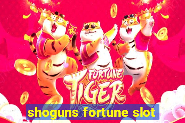 shoguns fortune slot