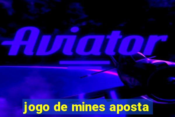 jogo de mines aposta