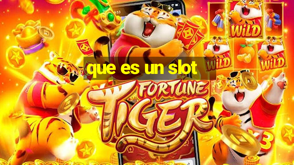 que es un slot