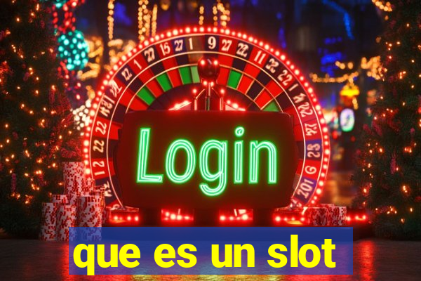 que es un slot