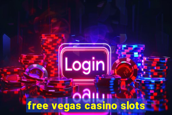 free vegas casino slots