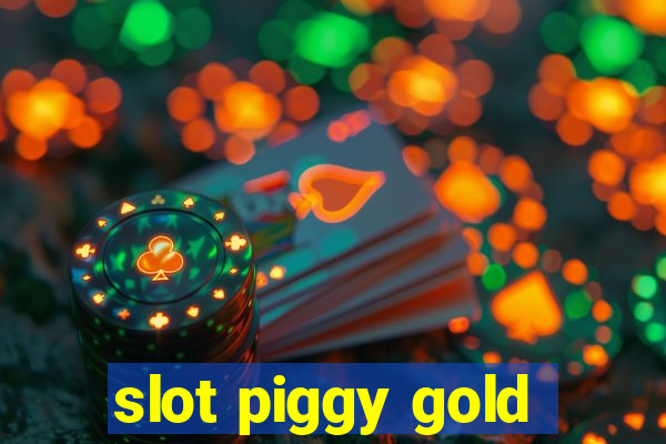 slot piggy gold