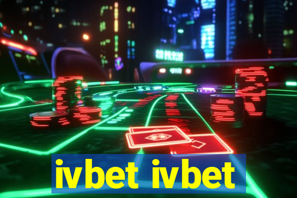 ivbet ivbet