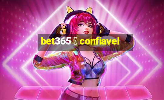 bet365 茅 confiavel