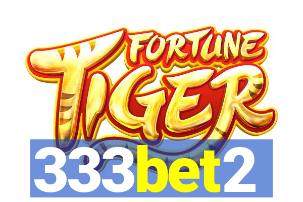 333bet2