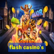 flash casino's