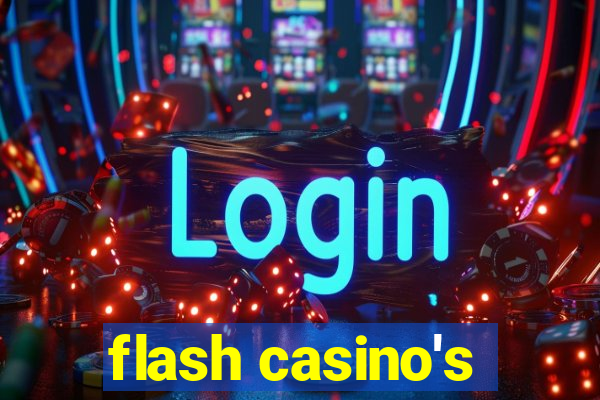 flash casino's