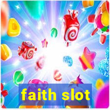 faith slot