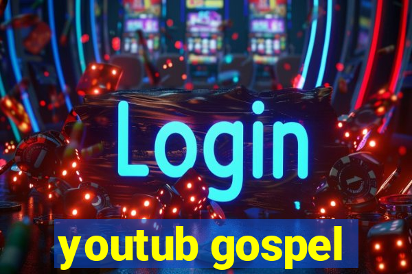 youtub gospel