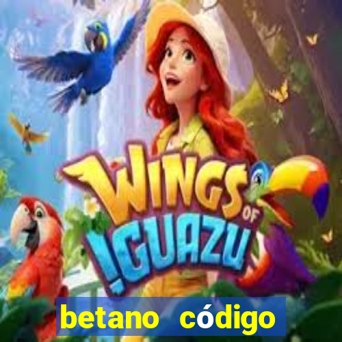 betano código promocional 5 euros