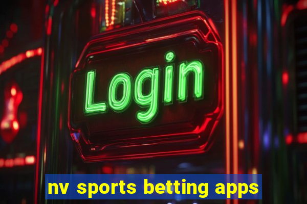 nv sports betting apps