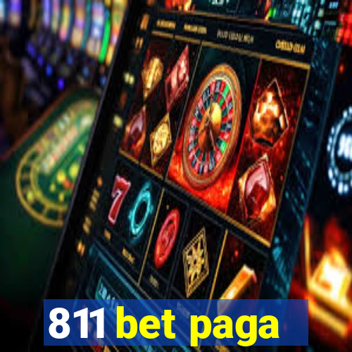 811 bet paga