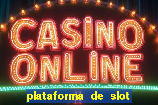 plataforma de slot que mais paga