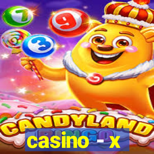 casino - x