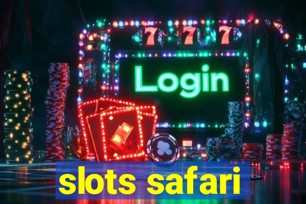 slots safari