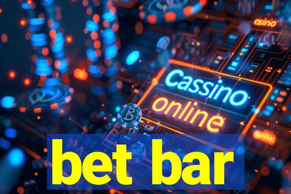 bet bar