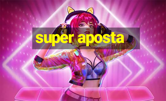 super aposta