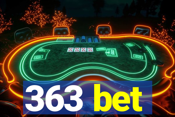 363 bet