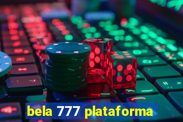 bela 777 plataforma