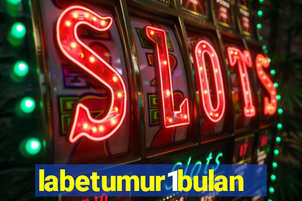 labetumur1bulan