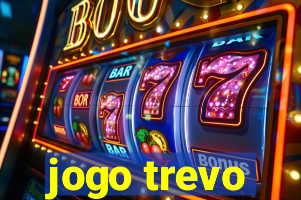 jogo trevo