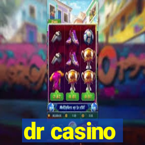 dr casino