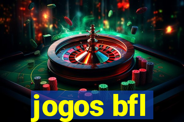 jogos bfl