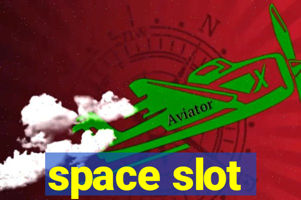 space slot