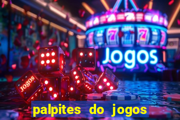 palpites do jogos de hoje futebol