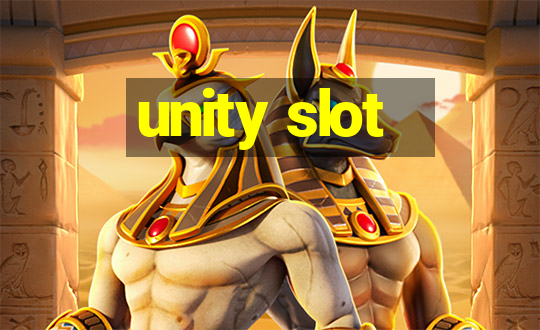 unity slot