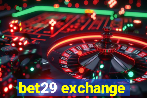 bet29 exchange