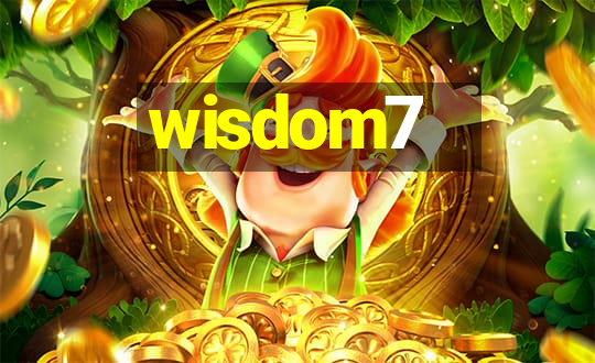 wisdom7