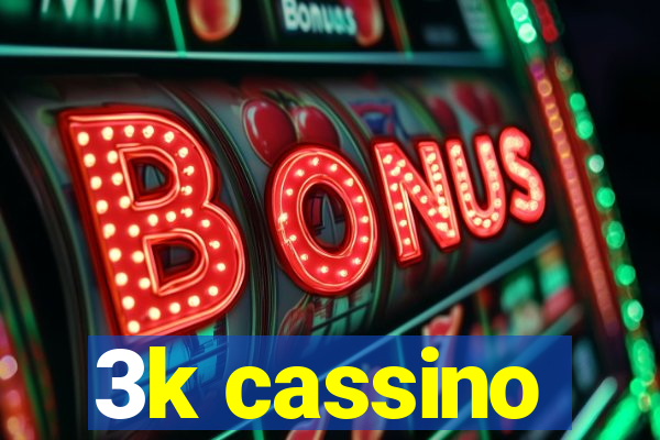 3k cassino