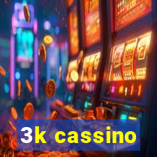 3k cassino