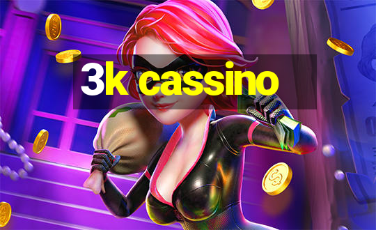 3k cassino