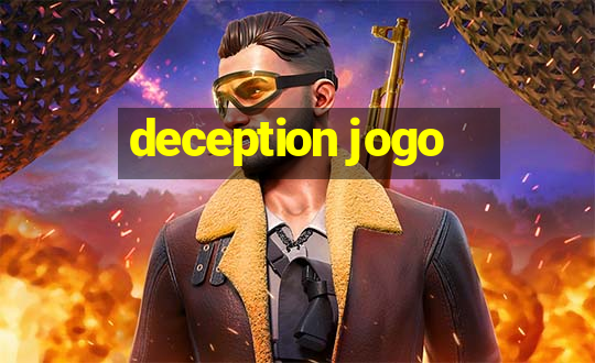 deception jogo