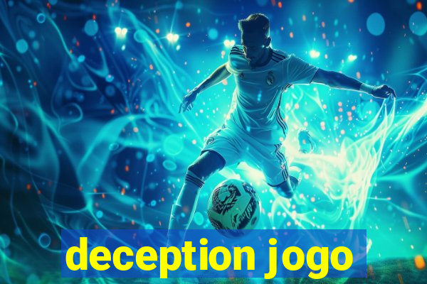 deception jogo