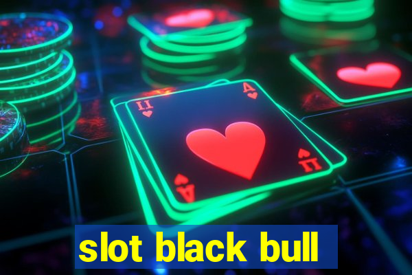 slot black bull