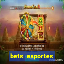 bets esportes apostas esportivas