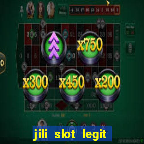 jili slot legit 777 casino