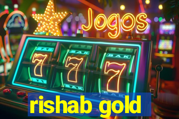 rishab gold