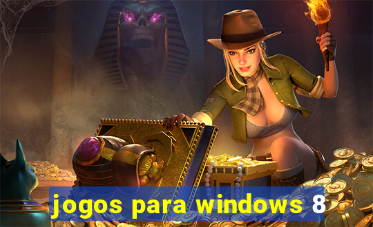 jogos para windows 8