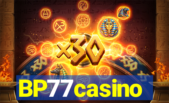 BP77casino