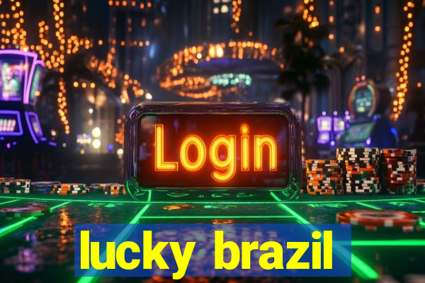 lucky brazil