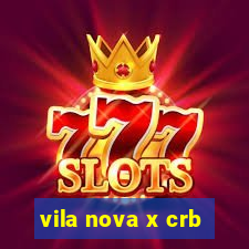 vila nova x crb