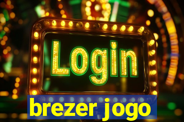 brezer jogo