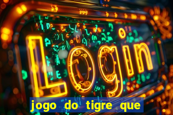 jogo do tigre que paga de verdade no pix