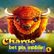 bet pix mobile