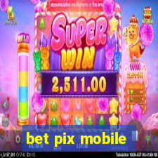 bet pix mobile