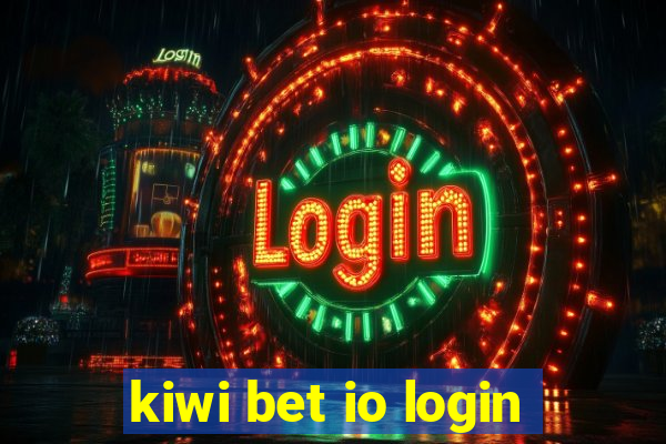 kiwi bet io login